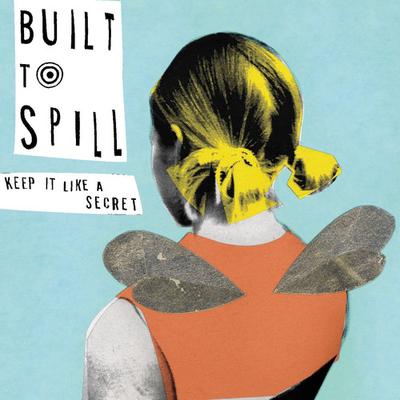 Built To Spill – Keep It Like A Secret – Vinyl